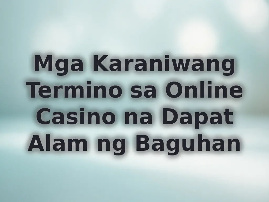 Casino Terminology